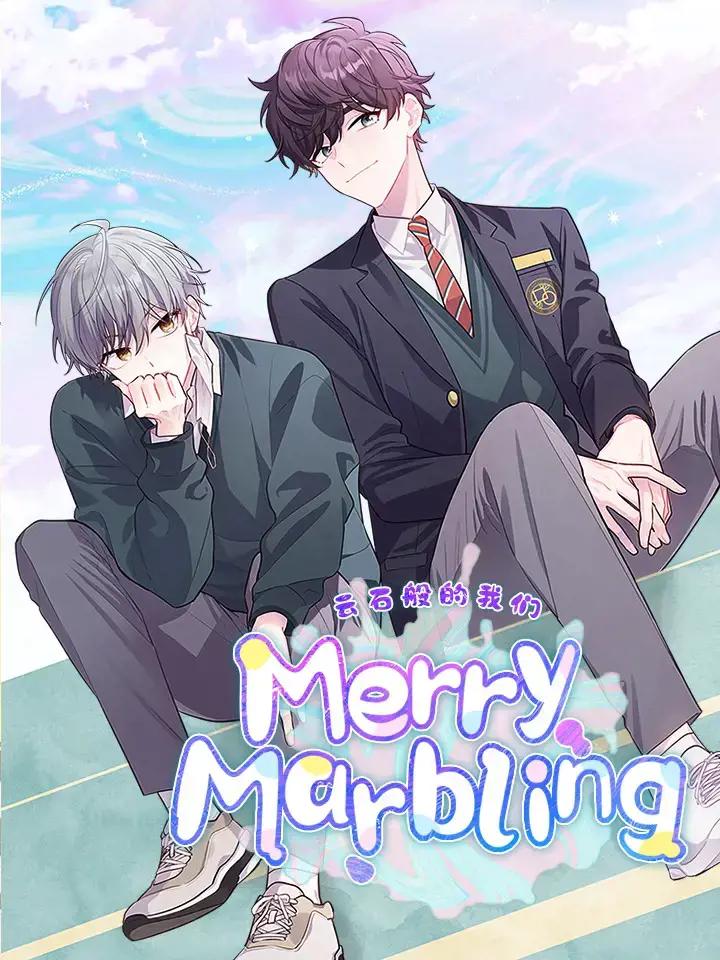 Merry Marbling 云石般的我们漫画