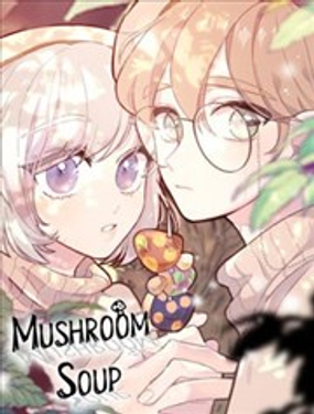 Mushroom Soup 蘑菇汤海报